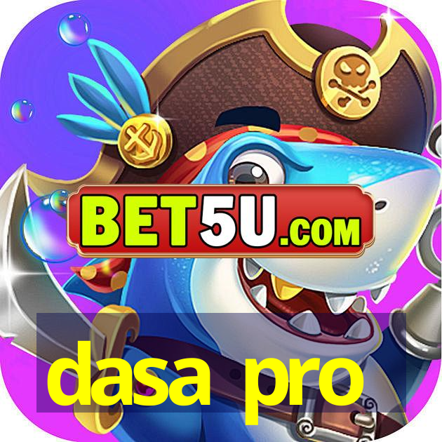 dasa pro